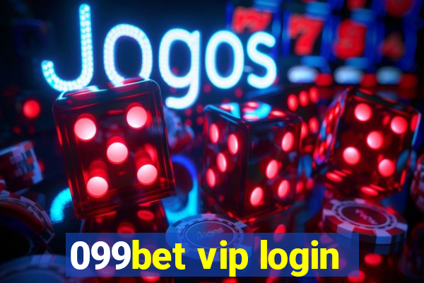 099bet vip login